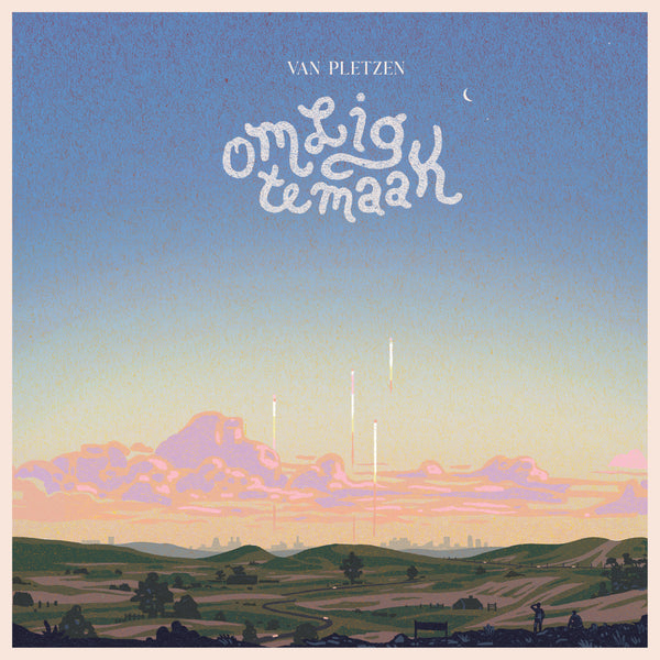 Van Pletzen - Om Lig Te Maak (Vinyl) *** Pre Release (Limited Edition)