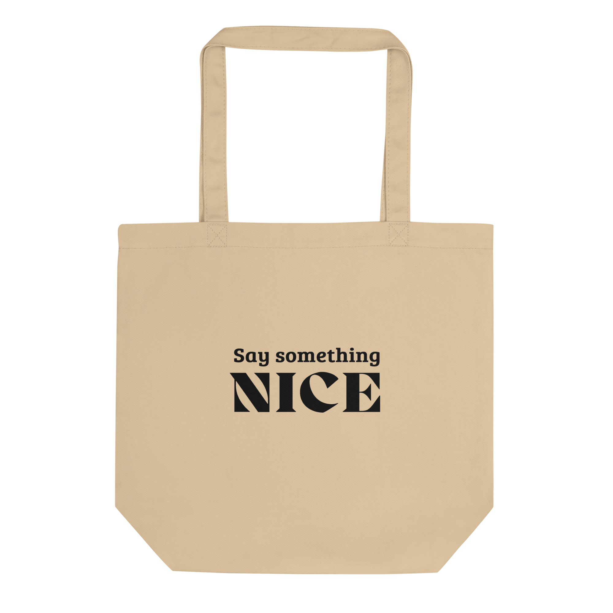 Luh'ra Say Something Nice - Eco Tote Bag